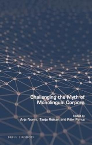 Cover image for Challenging the Myth of Monolingual Corpora