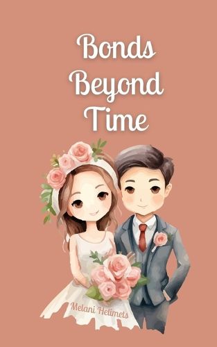 Cover image for Bonds Beyond Time