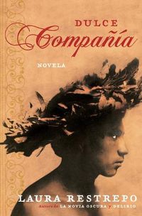 Cover image for Dulce Compania: Novela