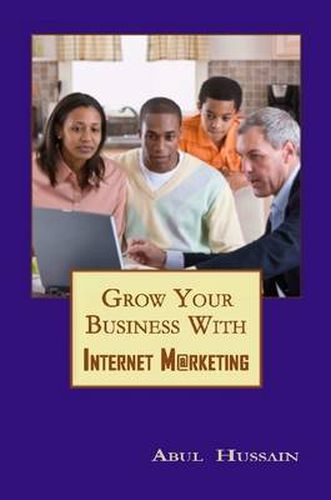 Cover image for Grow Your Business With Internet Marketing