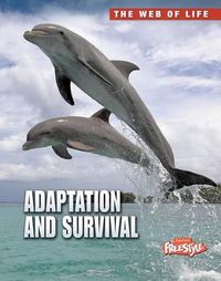 Cover image for Adaptation and Survival (the Web of Life)