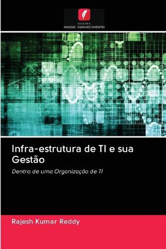 Cover image for Infra-estrutura de TI e sua Gestao