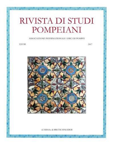 Rivista Di Studi Pompeiani. 28/2017