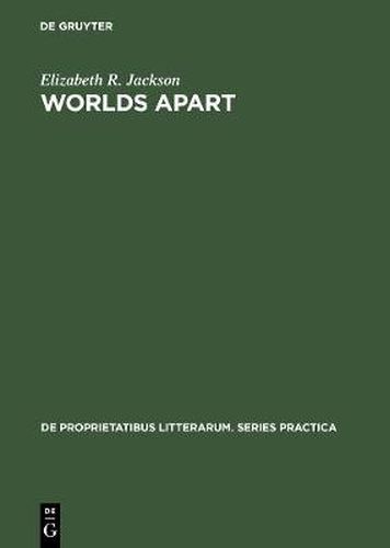 Cover image for Worlds Apart: Structural Parallels in the Poetry of Paul Valery, Saint-John Perse, Benjamin Peret and Rene Char