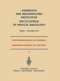 Cover image for Roentgendiagnostik des Schadels II / Roentgen Diagnosis of the Skull II