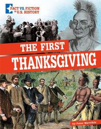 Cover image for The First Thanksgiving: Separating Fact from Fiction