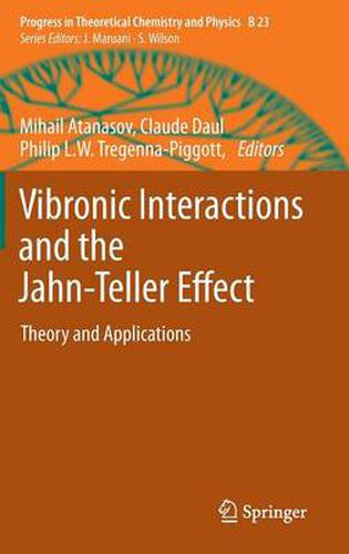 Cover image for Vibronic Interactions and the Jahn-Teller Effect: Theory and Applications