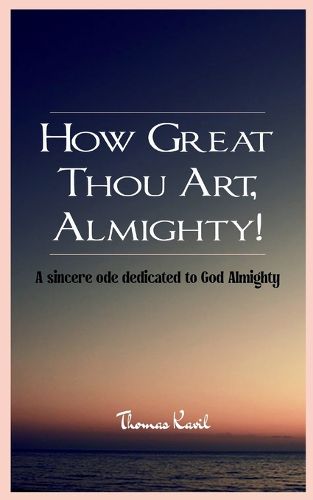 Cover image for How Great Thou Art, Almighty!