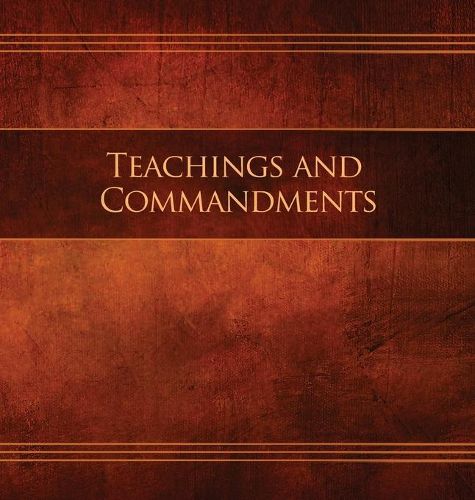 Cover image for Teachings and Commandments, Book 1 - Teachings and Commandments