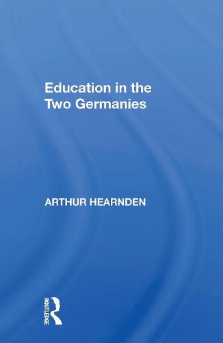 Cover image for Education in the Two Germanies
