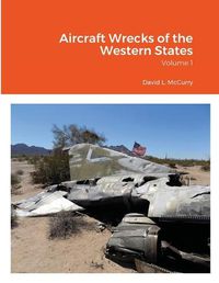 Cover image for Aircraft Wrecks of the Western States