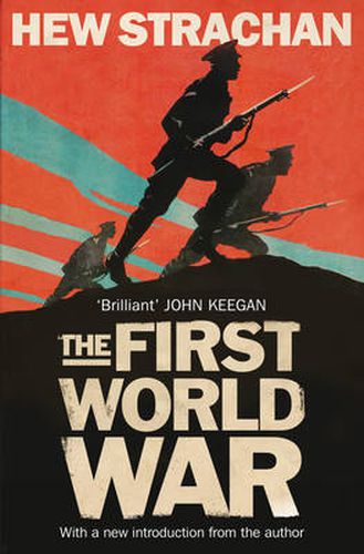 The First World War: A New History