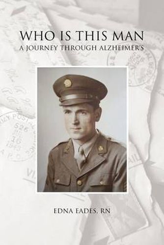 Cover image for Who Is This Man: A Journey Through Alzheimer's