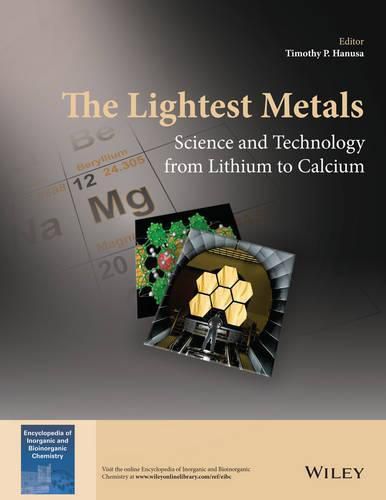 Cover image for The Lightest Metals: Science and Technology from Lithium to Calcium