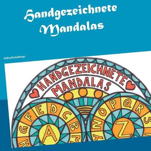 Cover image for Handgezeichnete Mandalas: Das ABC einmal anders