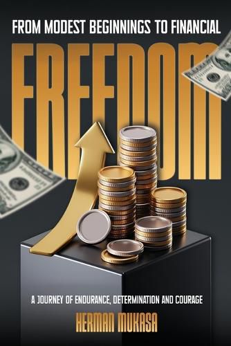 Cover image for From Modest Beginning To Financial Freedom