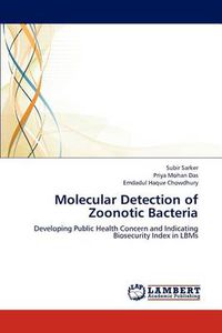 Cover image for Molecular Detection of Zoonotic Bacteria