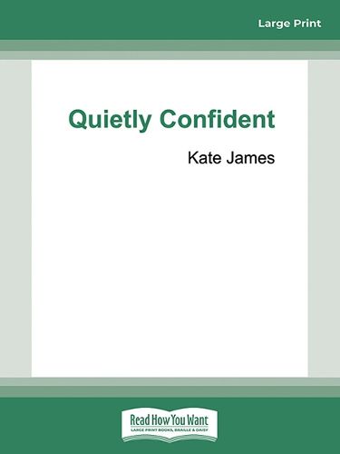 Quietly Confident