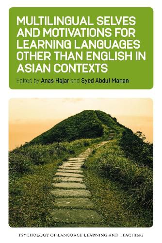 Cover image for Multilingual Selves and Motivations for Learning Languages other than English in Asian Contexts