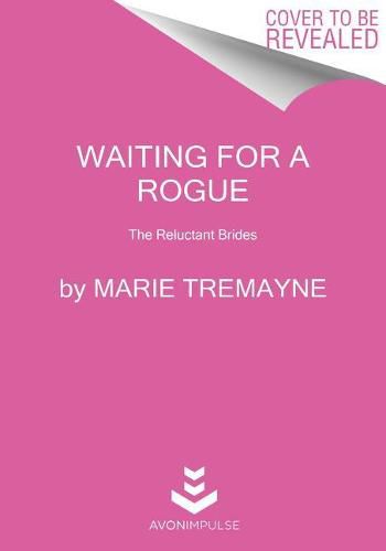 Cover image for Waiting for a Rogue: The Reluctant Brides