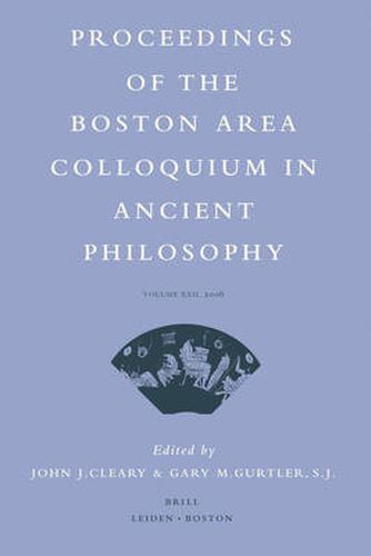 Proceedings of the Boston Area Colloquium in Ancient Philosophy: Volume XXII (2006)