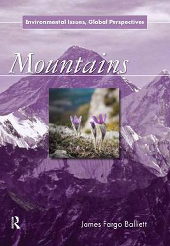 Cover image for Mountains: Environmental Issues, Global Perspectives