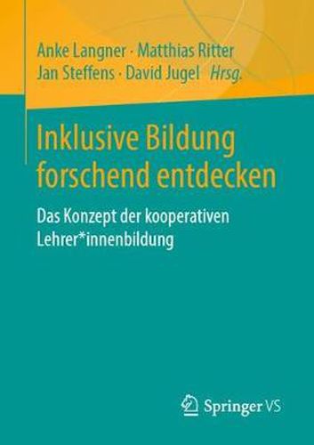 Cover image for Inklusive Bildung forschend entdecken: Das Konzept der kooperativen Lehrer*innenbildung