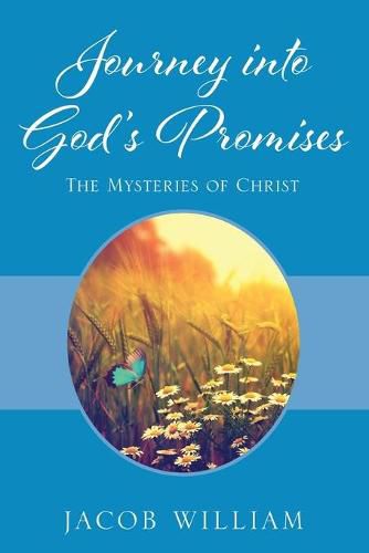 Cover image for Journey into God's Promises: The Mysteries of Christ