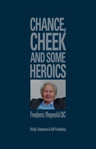Cover image for Chance, Cheek and Some Heroics