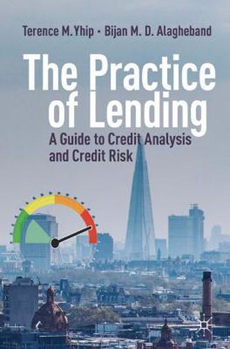 Cover image for The Practice of Lending: A Guide to Credit Analysis and Credit Risk