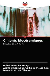 Cover image for Ciments bioceramiques