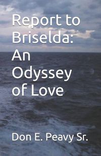 Cover image for Report to Bridselda: An Odyssey of Love