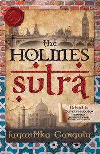 Cover image for The Holmes Sutra - A Birthday Gift for Sherlock Holmes as He Turns 160