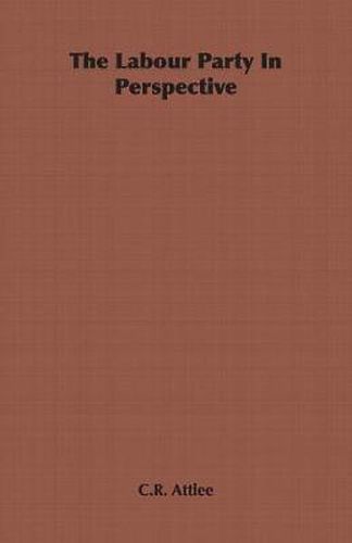 Cover image for The Labour Party In Perspective