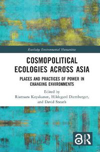 Cover image for Cosmopolitical Ecologies Across Asia