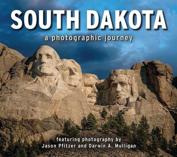 Cover image for South Dakota: A Photographic Journey