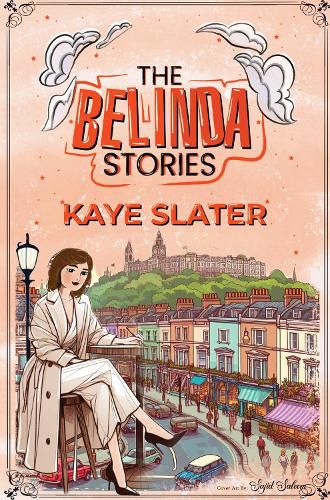 Cover image for The Belinda Stories: Stories of My Time In London