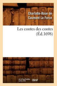 Cover image for Les Contes Des Contes (Ed.1698)