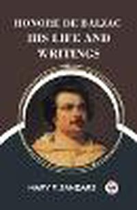Cover image for Honore De Balzac His Life And Writings