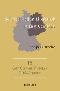 Cover image for Science Fiction Literature in East Germany