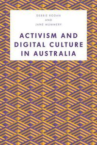 Cover image for Activism and Digital Culture in Australia