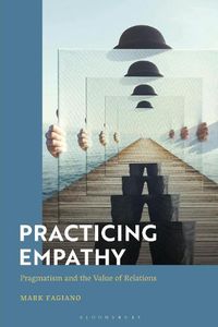 Cover image for Practicing Empathy: Pragmatism and the Value of Relations
