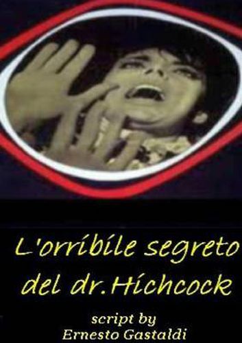 L'Orribile Segreto Del Dr. Hichcock