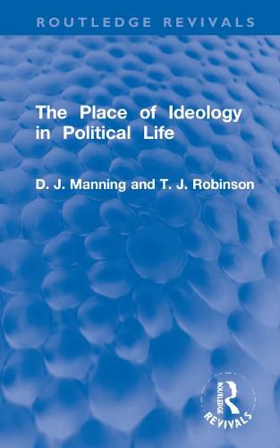 Cover image for The Place of Ideology in Political Life