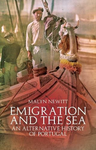 Cover image for Emigration and the Sea: An Alternative History of Portugal and the Portuguese