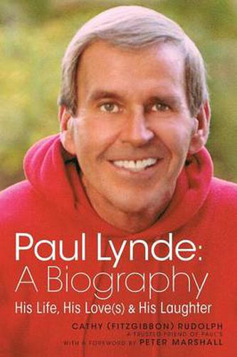 Cover image for Paul Lynde: A Biography - His Life, His Love(s) and His Laughter