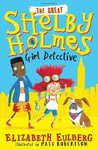 Cover image for The Great Shelby Holmes: Girl Detective