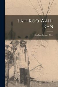 Cover image for Tah-koo Wah-kan