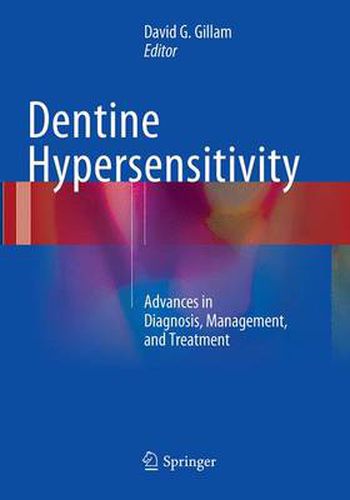 Cover image for Dentine Hypersensitivity: Advances in Diagnosis, Management, and Treatment