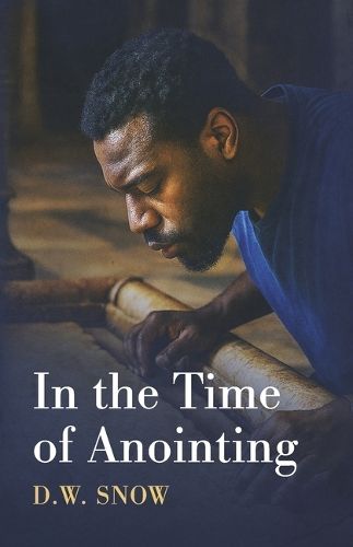 Cover image for In the Time of Anointing